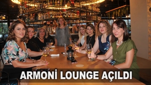 Armoni Lounge açıldı