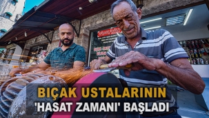 Bıçak ustalarının 'hasat zamanı' başladı