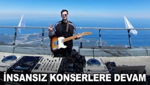İnsansız konserlere devam