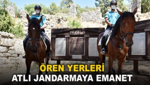 Ören yerleri atlı jandarmaya emanet