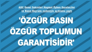 'Özgür basın özgür toplumun garantisidir'