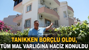Tanıkken borçlu oldu, tüm mal varlığına haciz konuldu