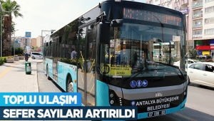 Toplu ulaşım sefer sayıları artırıldı