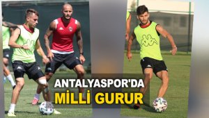 Antalyaspor'da milli gurur