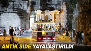 Antik Side yayalaştırıldı