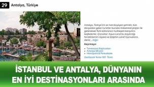 İstanbul ve Antalya, dünyanın en iyi destinasyonları arasında