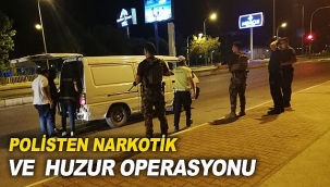Polisten narkotik ve huzur operasyonu