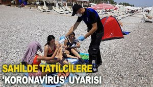 Sahilde tatilcilere 'koronavirüs' uyarısı