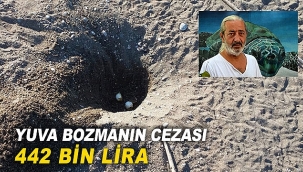 Yuva bozmanın cezası 442 bin lira