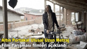 Altın Portakal Ulusal Uzun Metraj Film Yarışması filmleri açıklandı