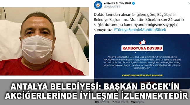Antalya Belediyesi: Başkan Böcek'in akciğerlerinde iyileşme izlenmektedir