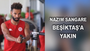 Nazım Sangare Beşiktaş'a yakın