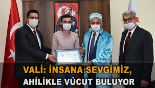 Vali: İnsana sevgimiz, Ahilikle vücut buluyor