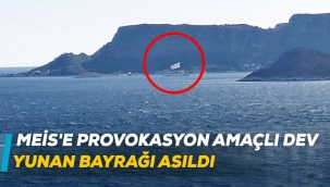 Kaş Belediye Başkanı: Meis'e provokasyon amaçlı dev Yunan bayrağı asıldı