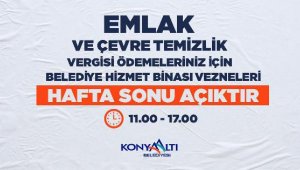 Konyaaltı'nda haftasonu belediye vezneleri açık