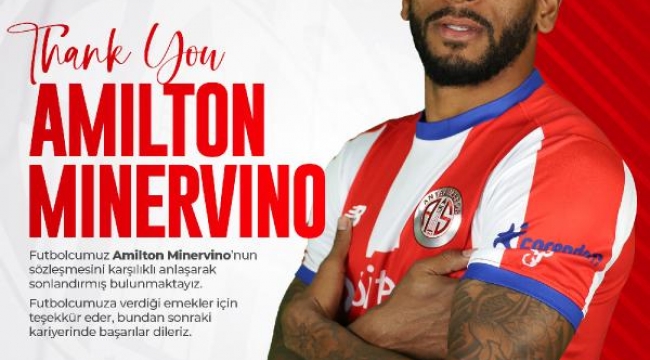 Antalyaspor, Amilton ile yolları ayırdı