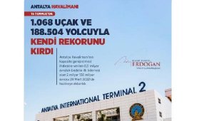 Cumhurbaşkanı duyurdu: Antalya Havalimanı 1068 uçuşla kendi rekorunu kırdı