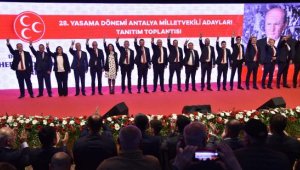 MHP Antalya milletvekili adayları tanıtıldı