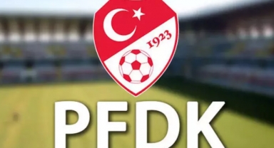 PFDK sevkleri açıklandı