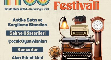 Antikacılar ve Nostalji Festivali 17 Ekim'de başlıyor