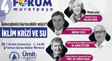 Forum Muratpaşa'da gündem: İklim krizi ve su