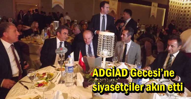 ADGİAD Gecesi’ne siyasetçiler akın etti