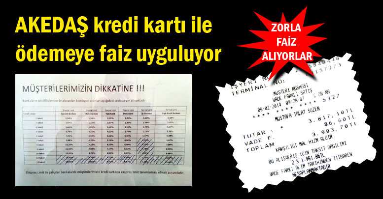AKEDAŞ kredi kartı ile ödemeye faiz uyguluyor