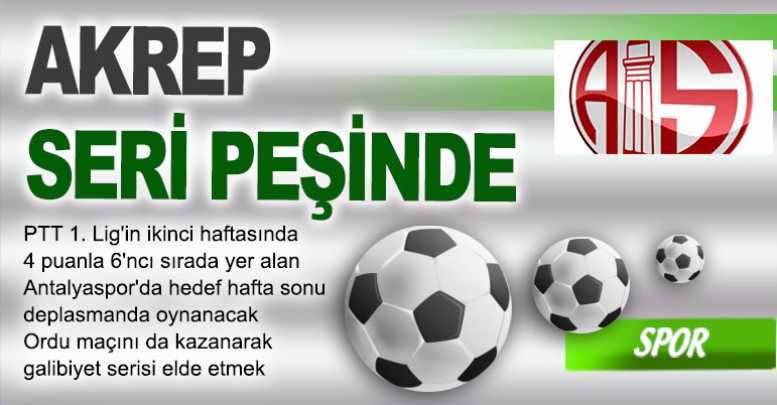 Akrep seri peşinde