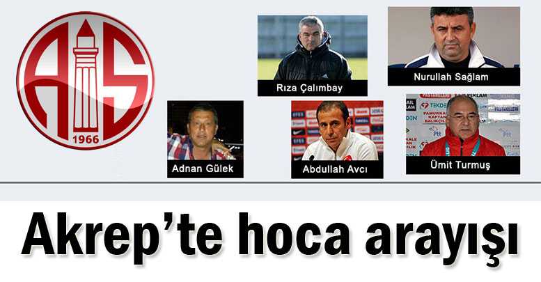 Akrep’te hoca arayışı