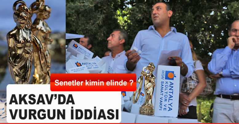 AKSAV’da vurgun iddiası