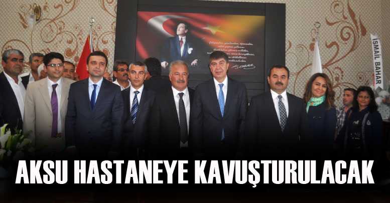 Aksu hastaneye kavuşturulacak