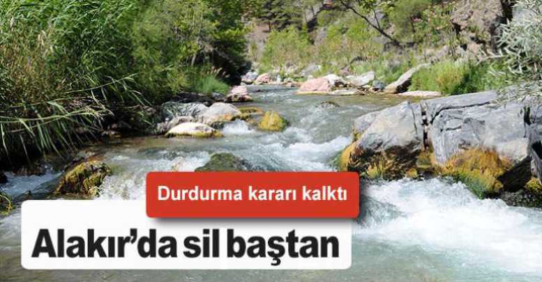 Alakır’da sil baştan