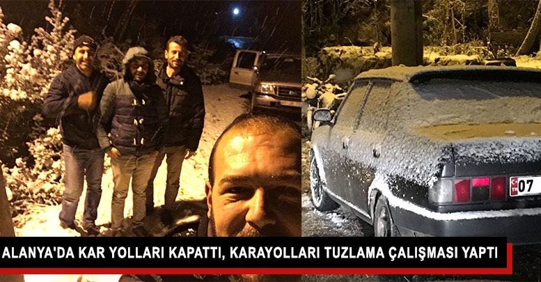 Alanya'da kar yolları kapattı