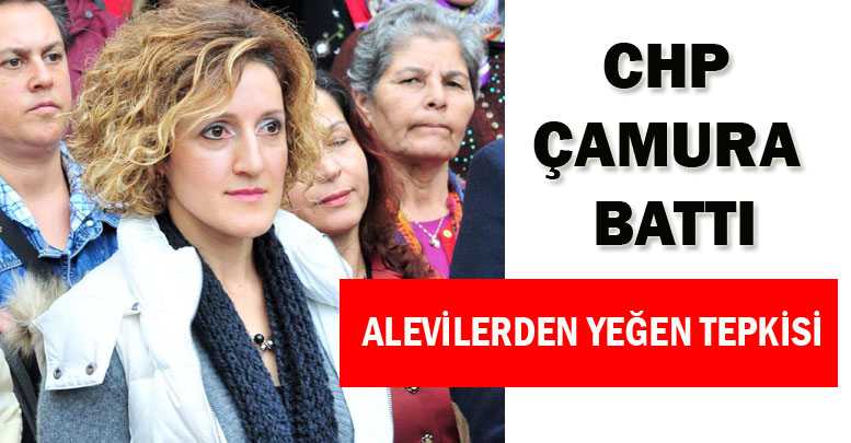 ALEVİLER: CHP ÇAMURA BATTI