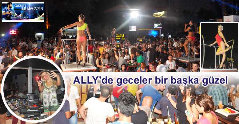 ALLY’de geceler bir başka güzel
