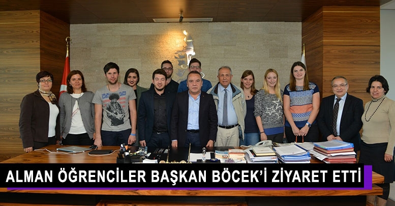 Alman öğrenciler Başkan Böcek’i ziyaret etti