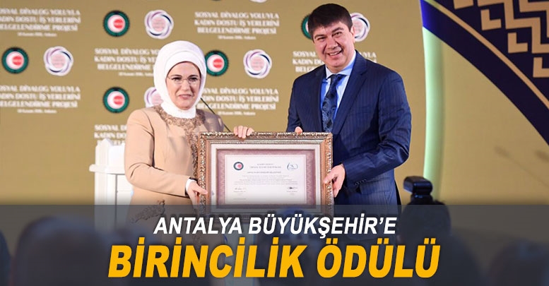 Antalya Büyükşehir’e Birincilik Ödülü