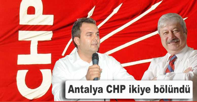 Antalya CHP ikiye bölündü