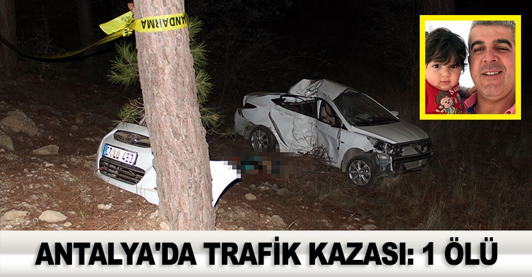 Antalya'da trafik kazası: 1 ölü