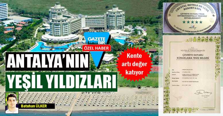 ANTALYA’NIN YEŞİL YILDIZLARI