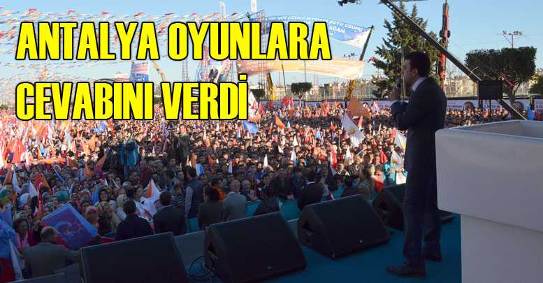 ANTALYA OYUNLARA CEVABINI VERDİ