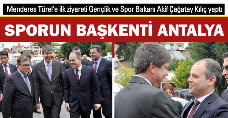 ANTALYA’YI SPORUN DA BAŞKENTİ YAPACAĞIZ