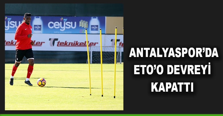 Antalyaspor’da Eto’o devreyi kapattı