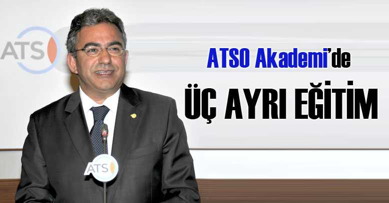 ATSO Akademi’de üç ayrı eğitim