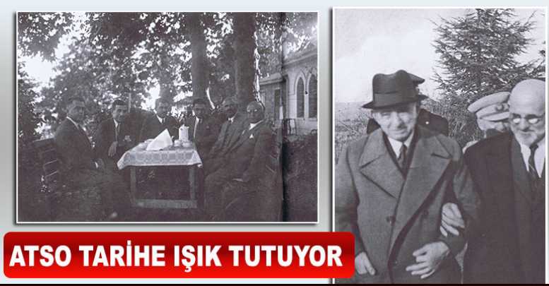 ATSO tarihe ışık tutuyor