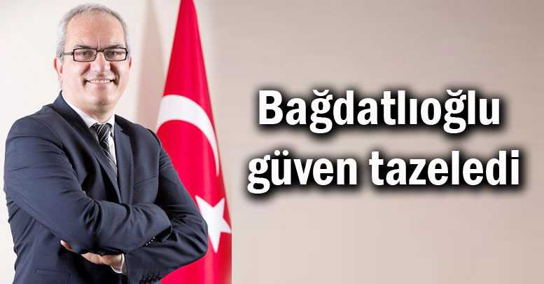 Bağdatlıoğlu güven tazeledi