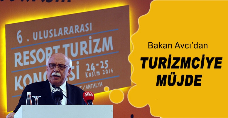 Bakan Avcı’dan turizmciye müjde