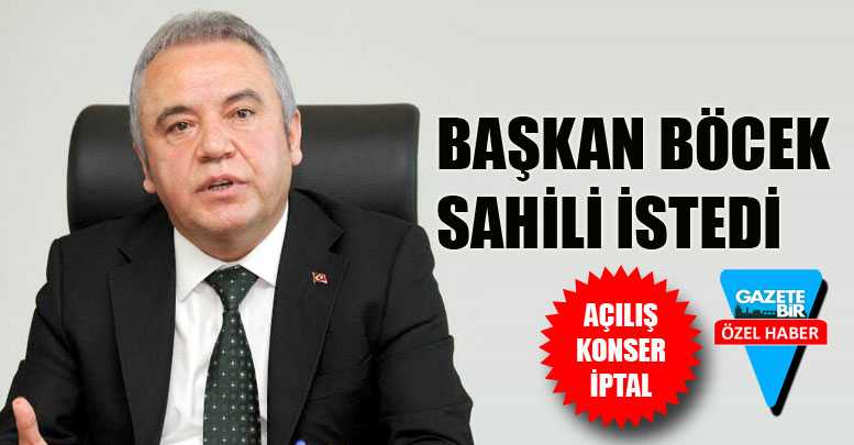 BAŞKAN BÖCEK SAHİLİ İSTEDİ