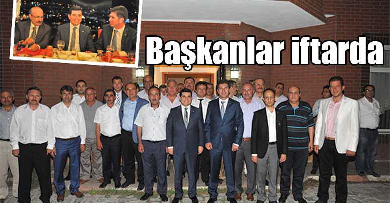 Başkanlar iftarda