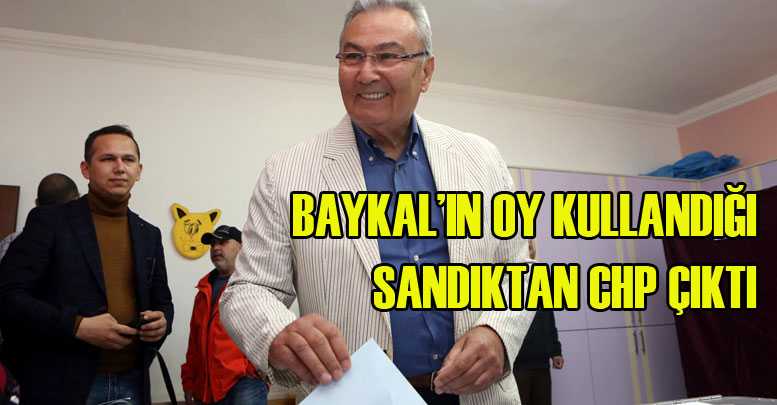 BAYKAL’IN OY KULLANDIĞI SANDIKTAN CHP ÇIKTI